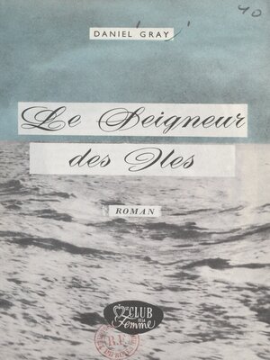 cover image of Le seigneur des îles